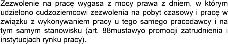 związku z wykonywaniem pracy u tego samego pracodawcy i na tym
