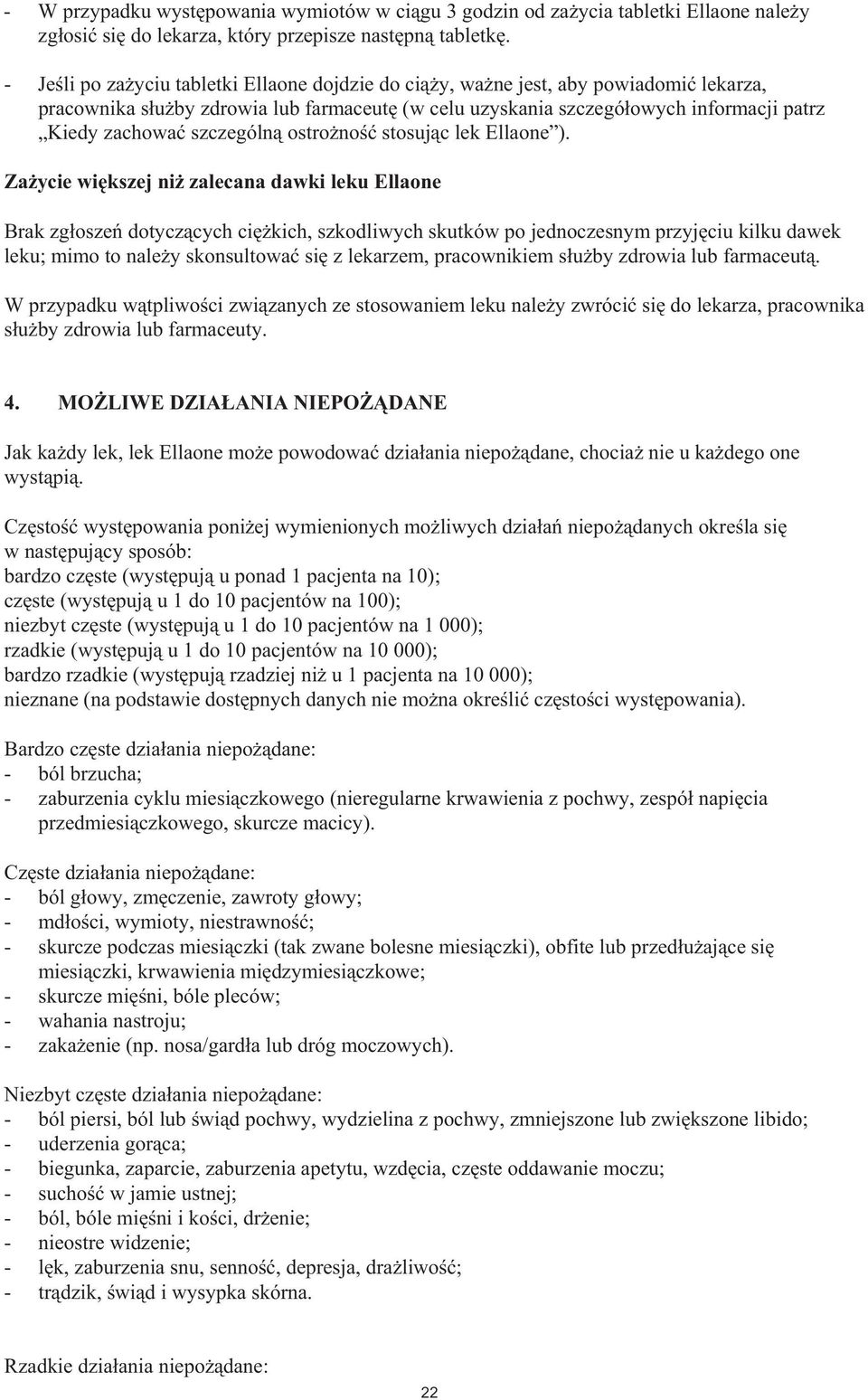szczególn ostro no stosuj c lek Ellaone ).
