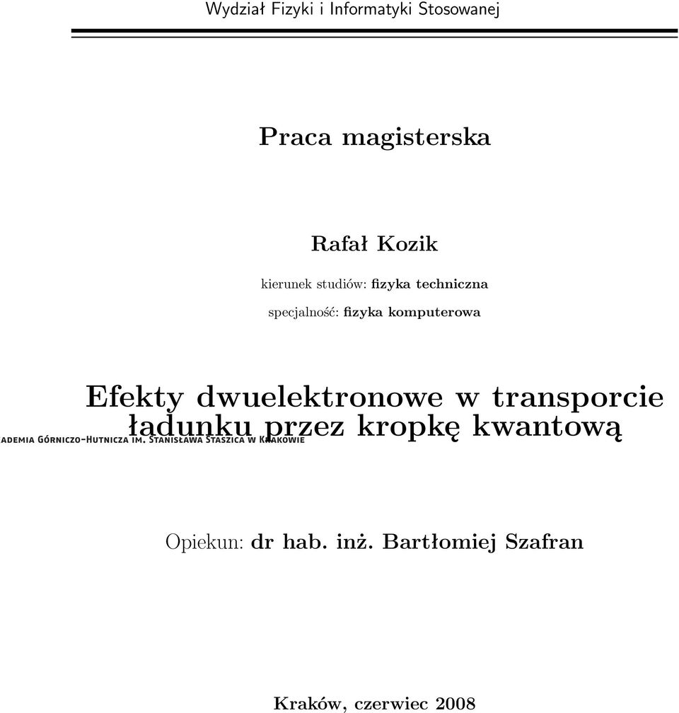 komputerowa Efekty dwuelektronowe w transporcie ładunku przez