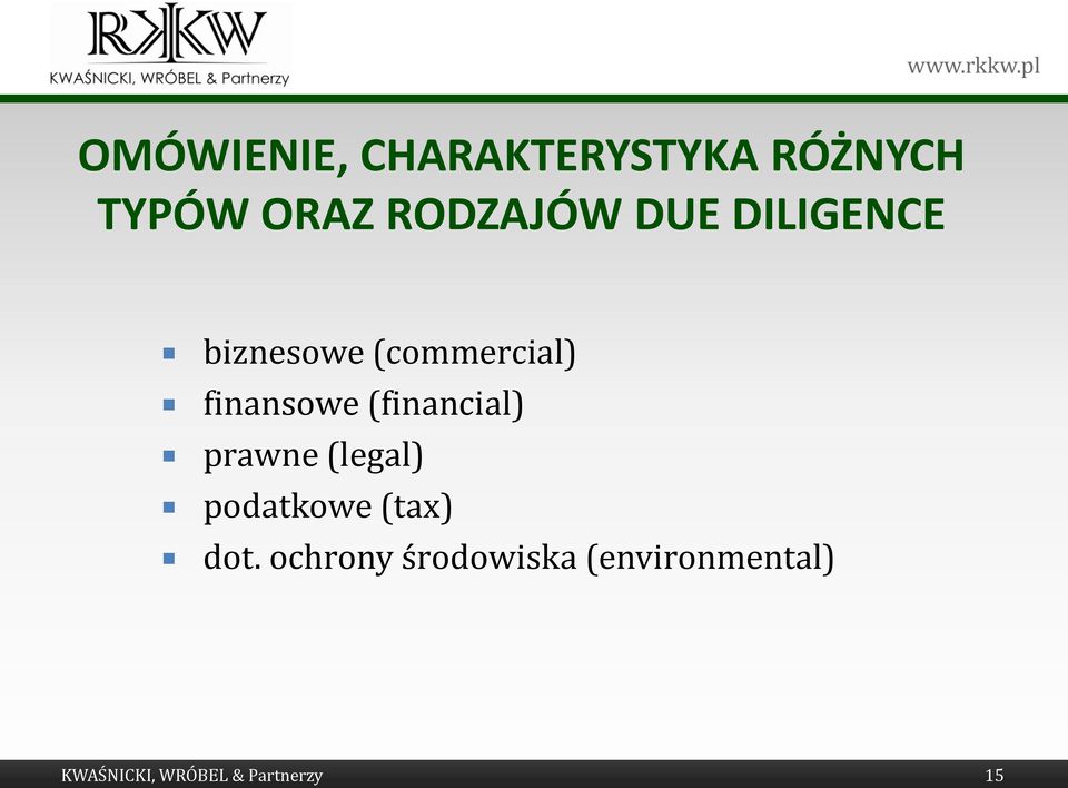 (financial) prawne (legal) podatkowe (tax) dot.