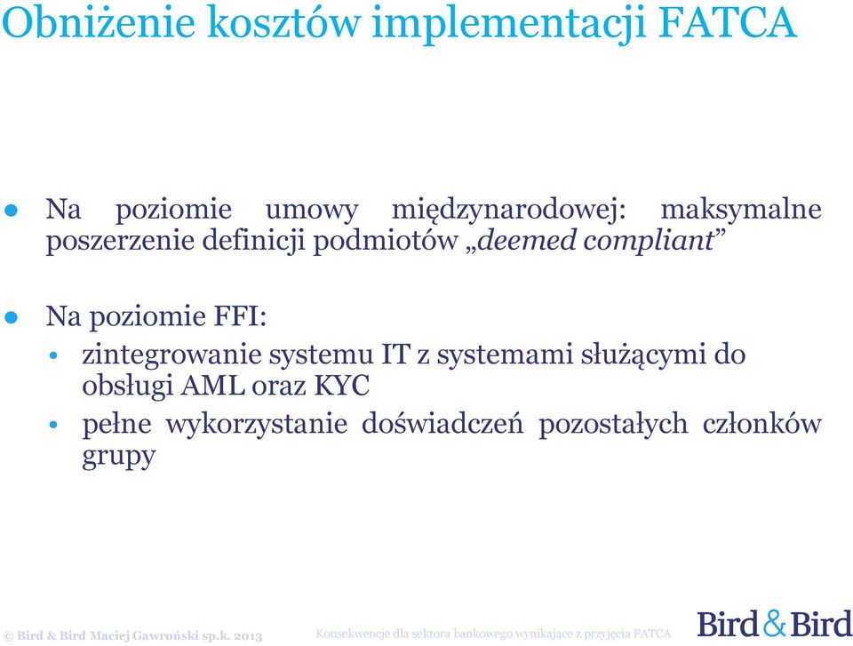 compliant Na poziomie FFI: zintegrowanie systemu IT z systemami