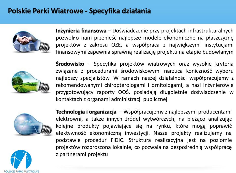 procedurami środowiskowymi narzuca koniczność wyboru najlepszy specjalistów.