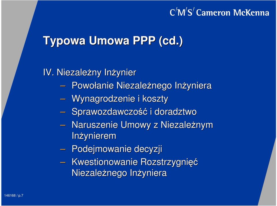 Naruszenie Umowy z NiezaleŜnym InŜynierem Podejmowanie