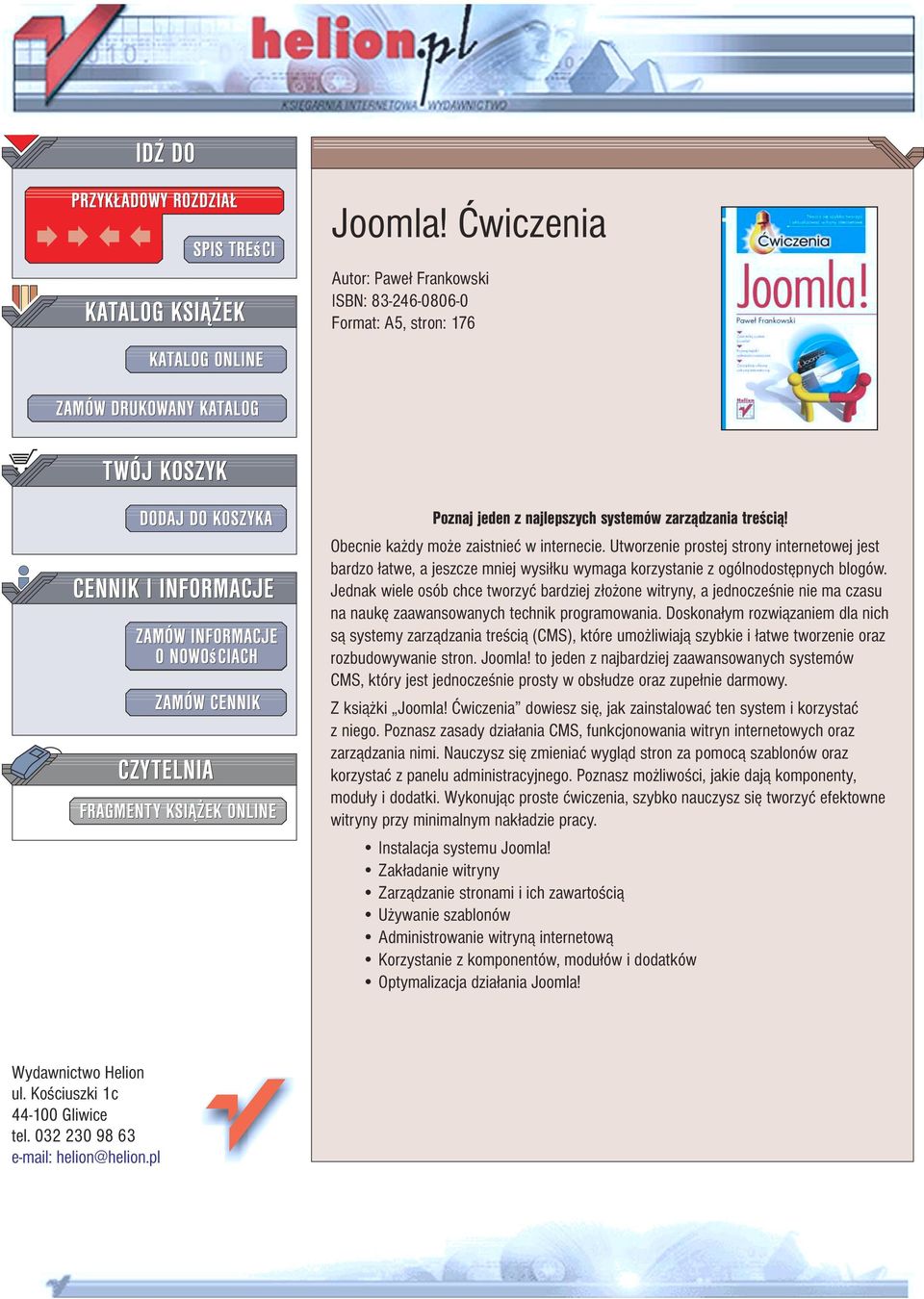 Jednak wiele osób chce tworzyæ bardziej z³o one witryny, a jednoczeœnie nie ma czasu na naukê zaawansowanych technik programowania.