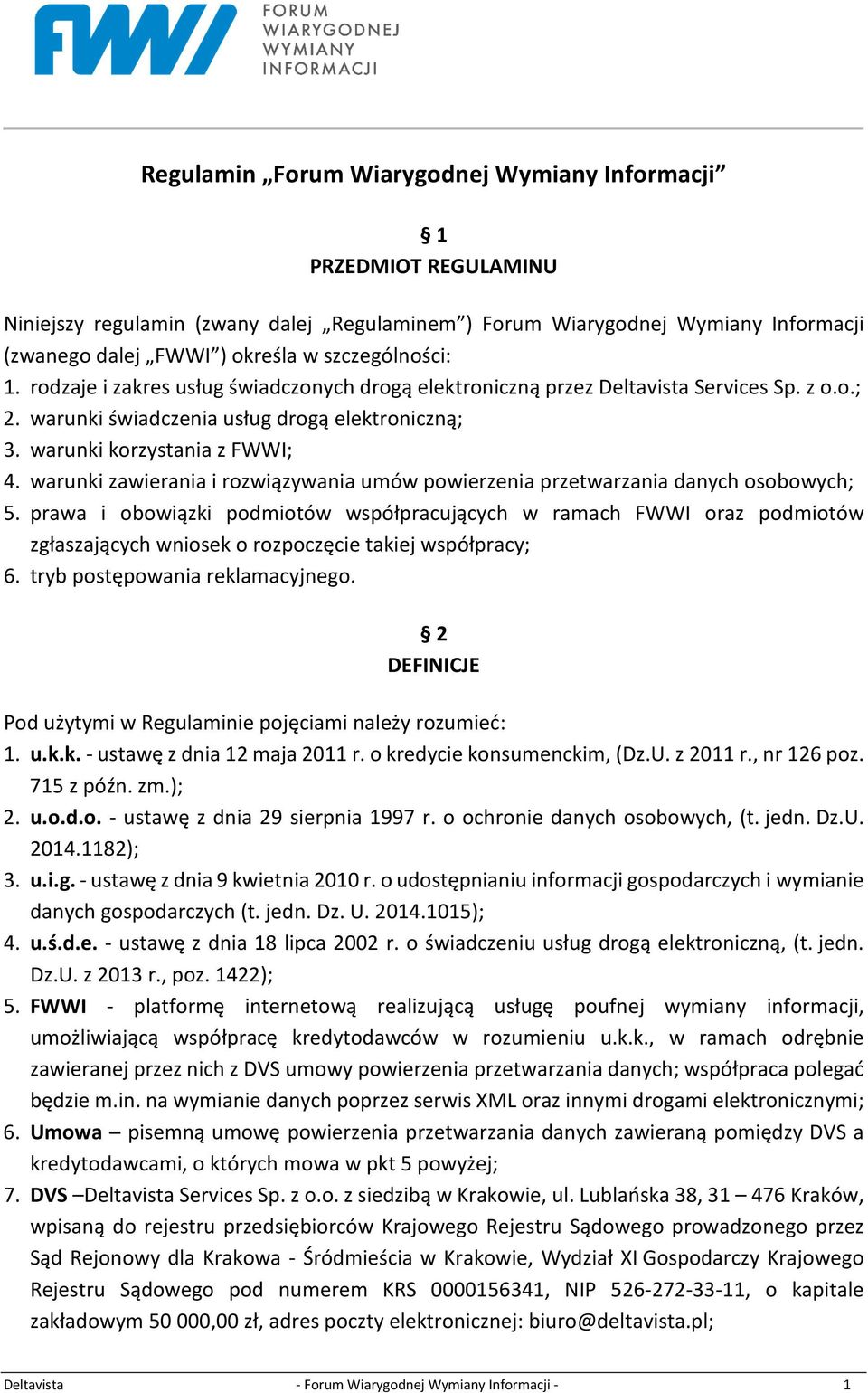 warunki zawierania i rozwiązywania umów powierzenia przetwarzania danych osobowych; 5.