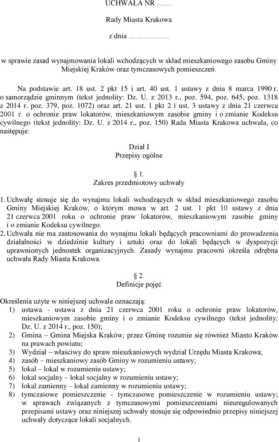 1 pkt 2 i ust. 3 ustawy z dnia 21 czerwca 2001 r. o ochronie praw lokatorów, mieszkaniowym zasobie gminy i o zmianie Kodeksu cywilnego (tekst jednolity: Dz. U. z 2014 r., poz.