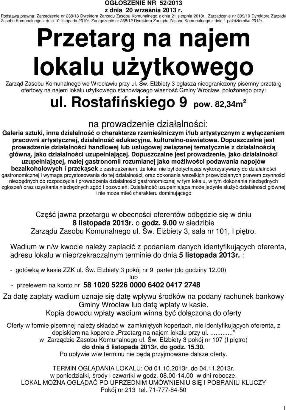 rzetarg na najem lokalu uŝytkowego Zarząd Zasobu Komunalnego we Wrocławiu przy ul. Św.