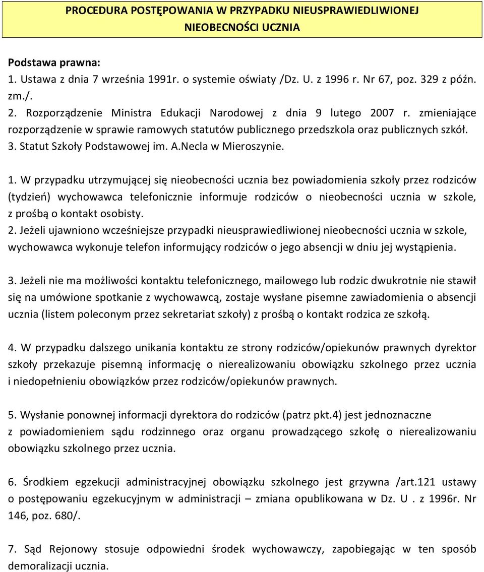 Statut Szkoły Podstawowej im. A.Necla w Mieroszynie. 1.