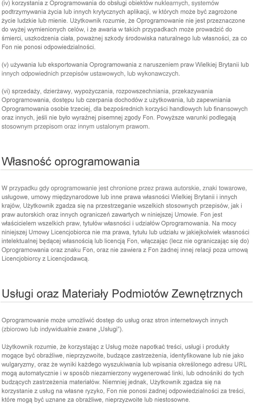 naturalnego lub własności, za co Fon nie ponosi odpowiedzialności.