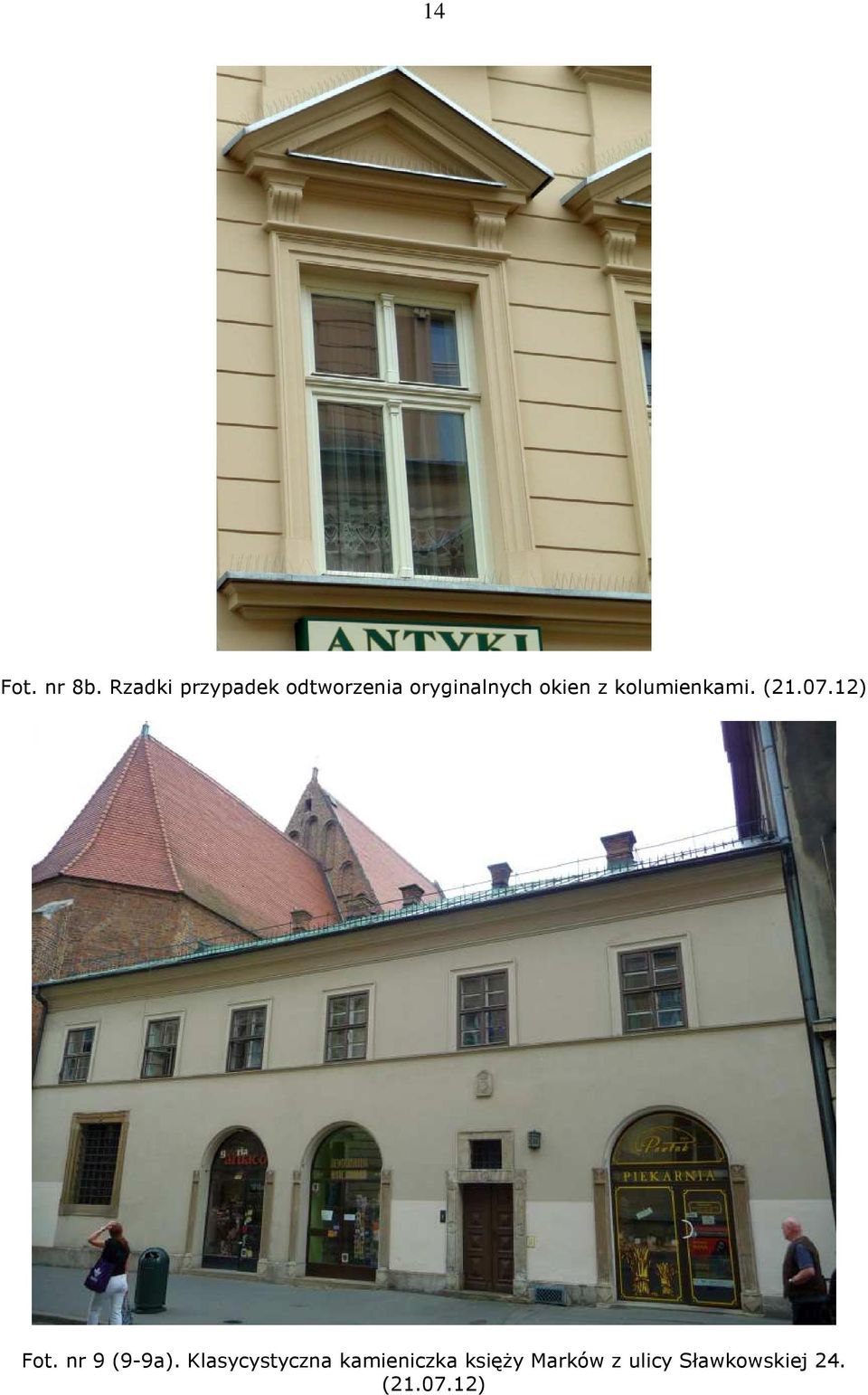 okien z kolumienkami. (21.07.12) Fot.