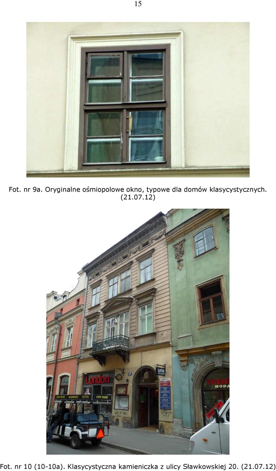 domów klasycystycznych. (21.07.12) Fot.