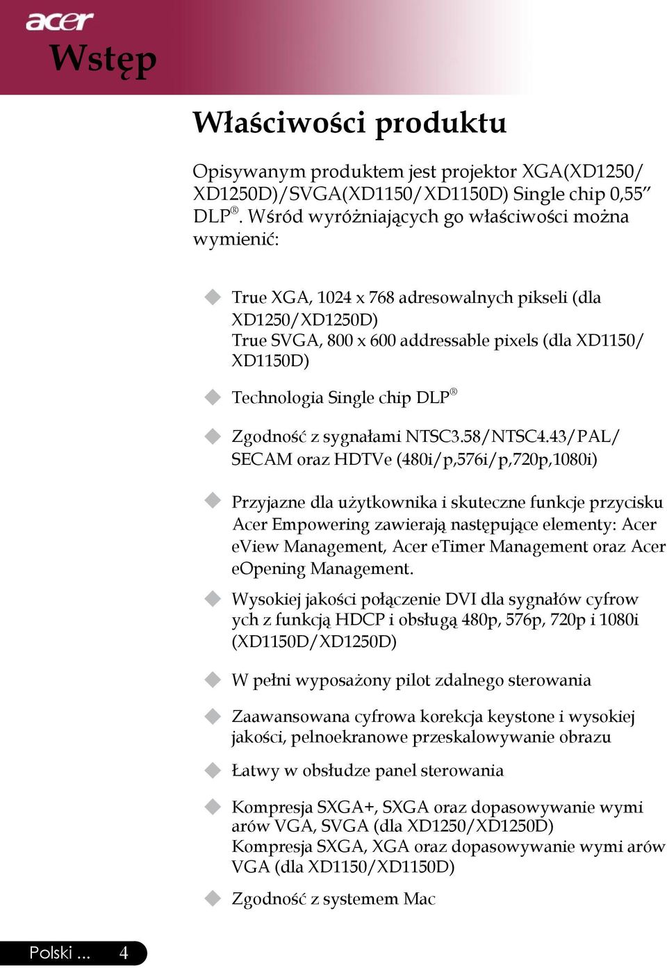 Single chip DLP u Zgodność z sygnałami NTSC3.58/NTSC4.