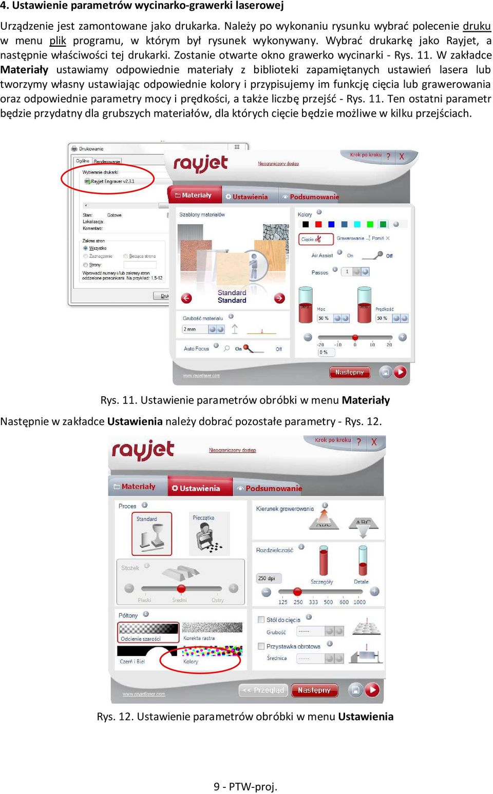 Zostanie otwarte okno grawerko wycinarki - Rys. 11.