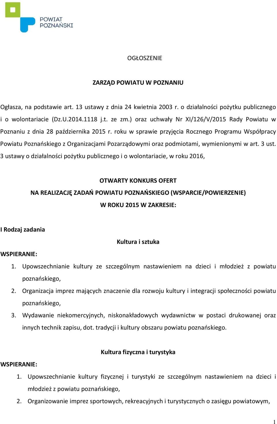 roku w sprawie przyjęcia Rocznego Programu Współpracy Powiatu Poznańskiego z Organizacjami Pozarządowymi oraz podmiotami, wymienionymi w art. 3 ust.