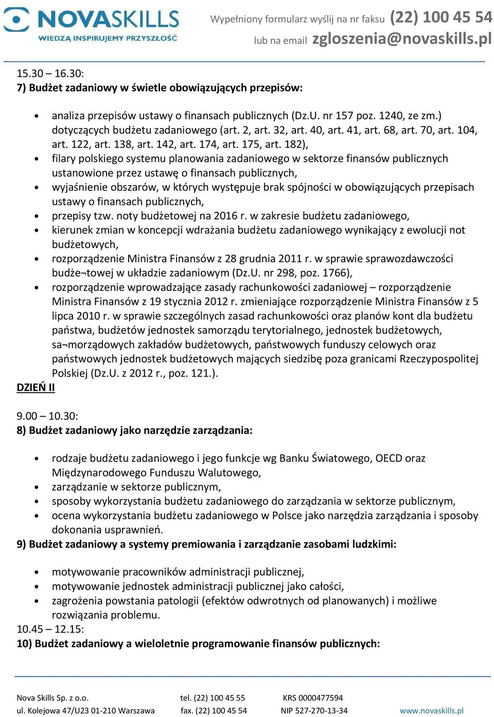 182), filary polskiego systemu planowania zadaniowego w sektorze finansów publicznych ustanowione przez ustawę o finansach publicznych, wyjaśnienie obszarów, w których występuje brak spójności w