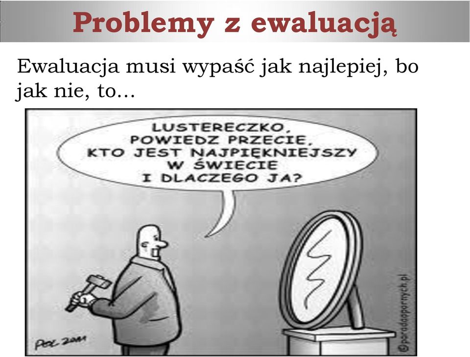 Ewaluacja musi