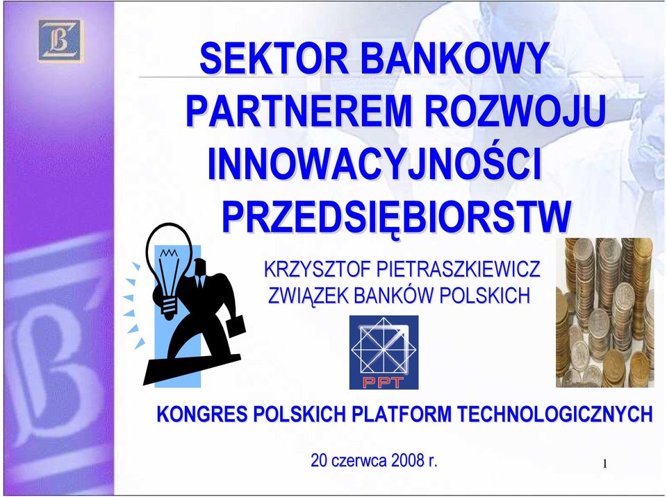 PIETRASZKIEWICZ ZWIĄZEK ZEK BANKÓW W POLSKICH