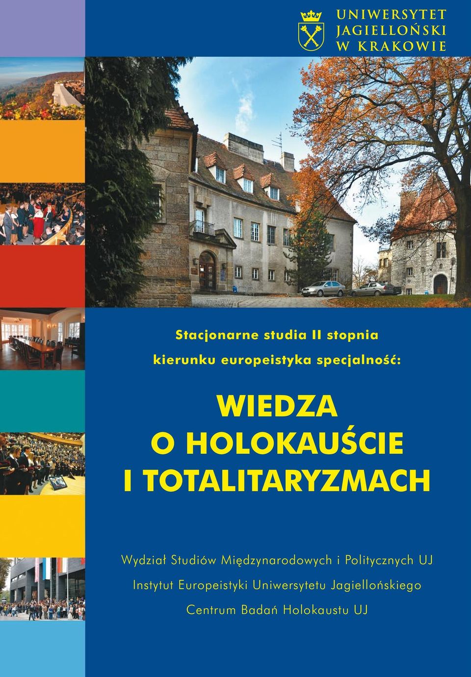 Wydział Studiów Międzynarodowych i Politycznych UJ