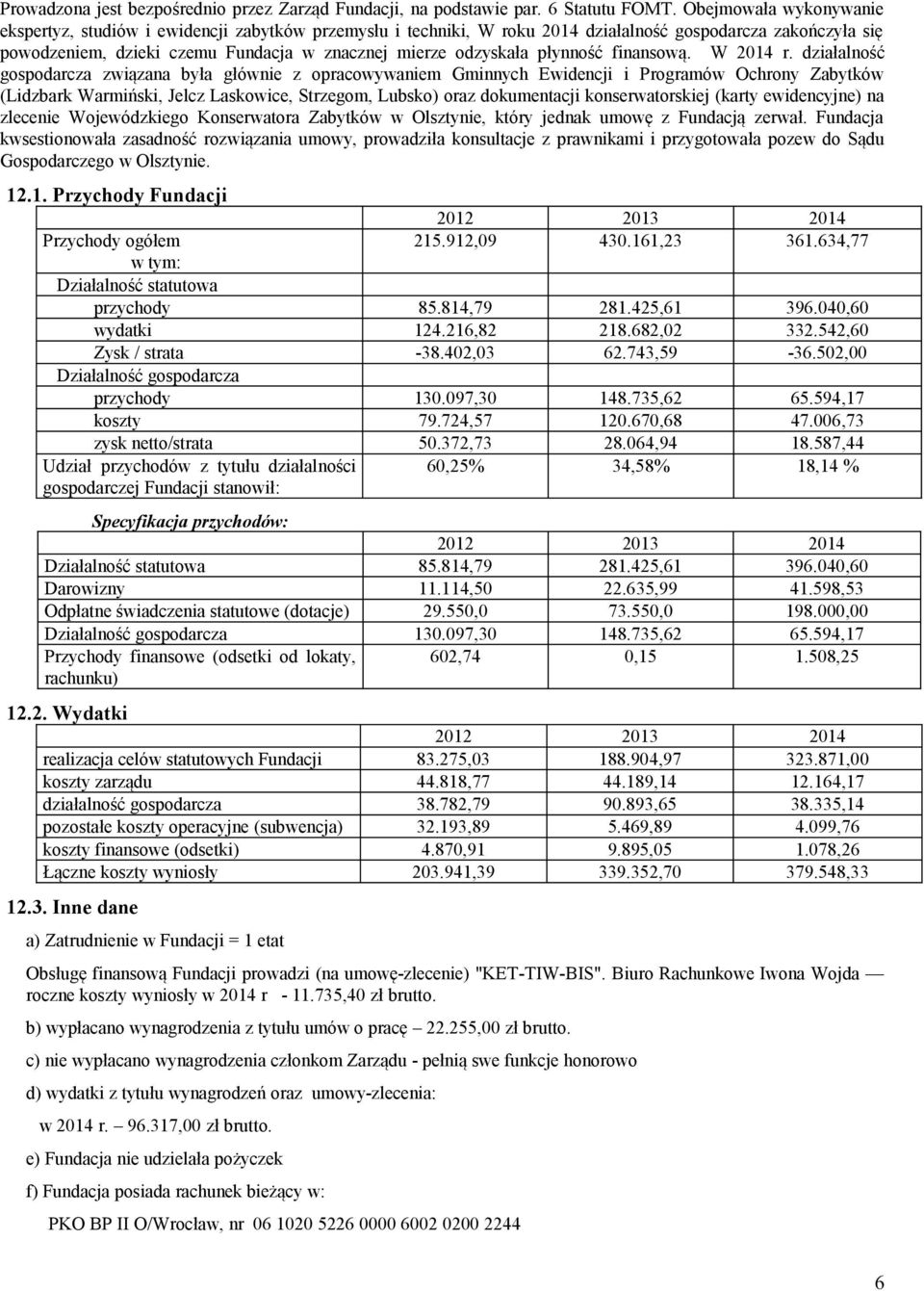 płynność finansową. W 2014 r.