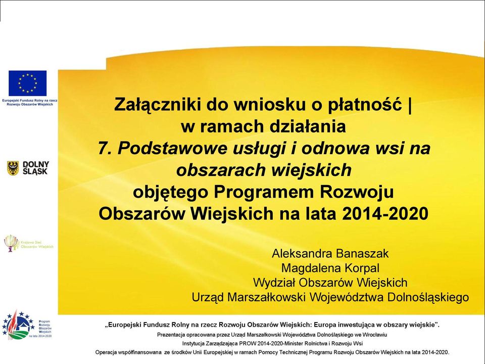 Programem Rozwoju Obszarów Wiejskich na lata 2014-2020 Aleksandra