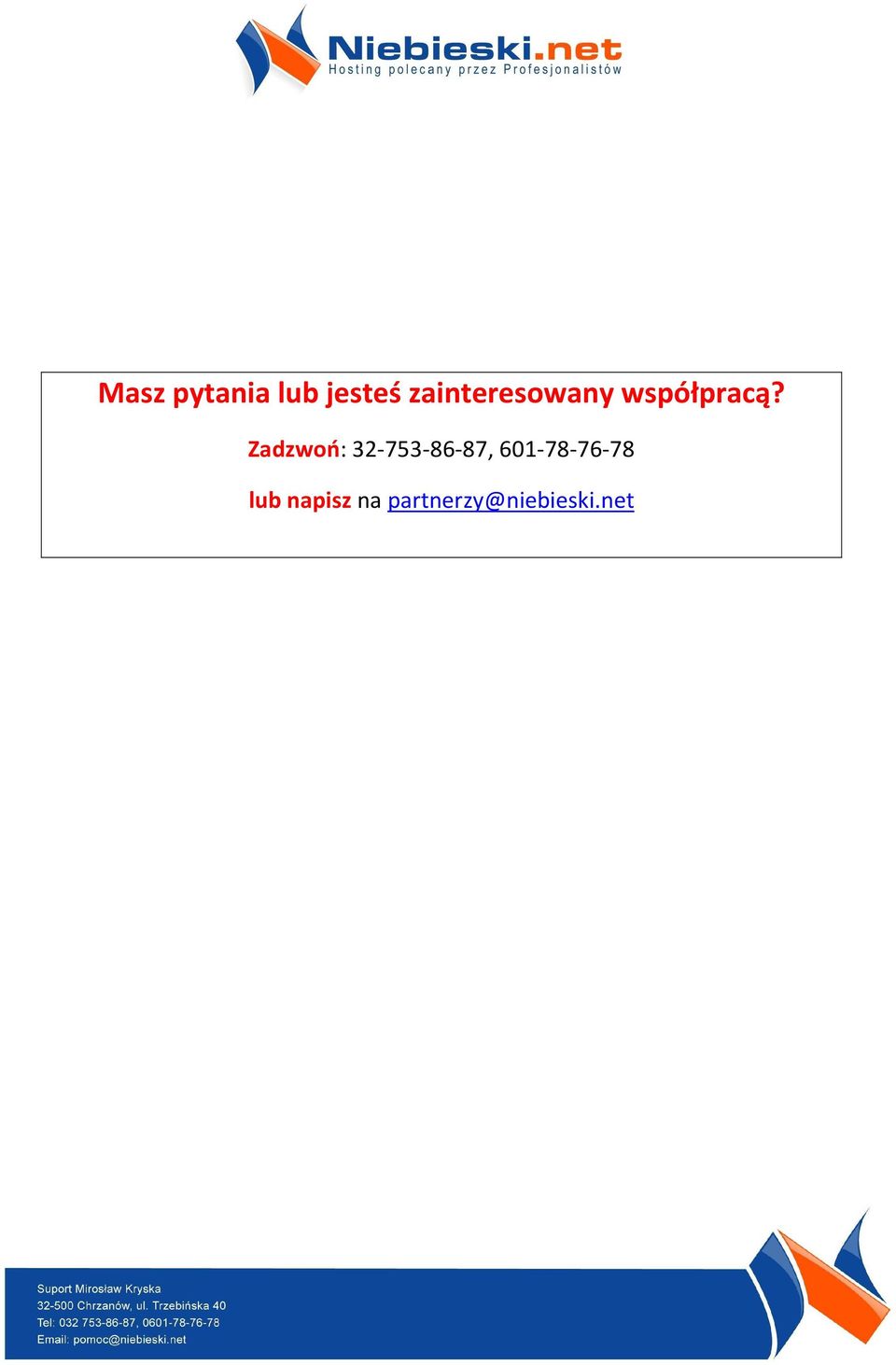dzwoń: 32-753-86-87,