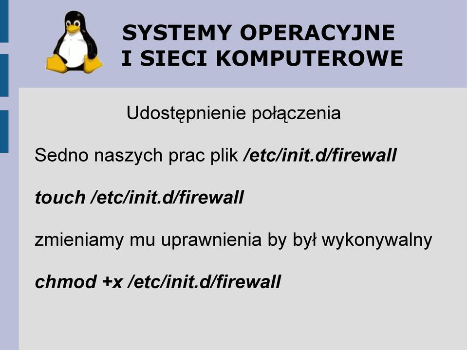 d/firewall touch /etc/init.