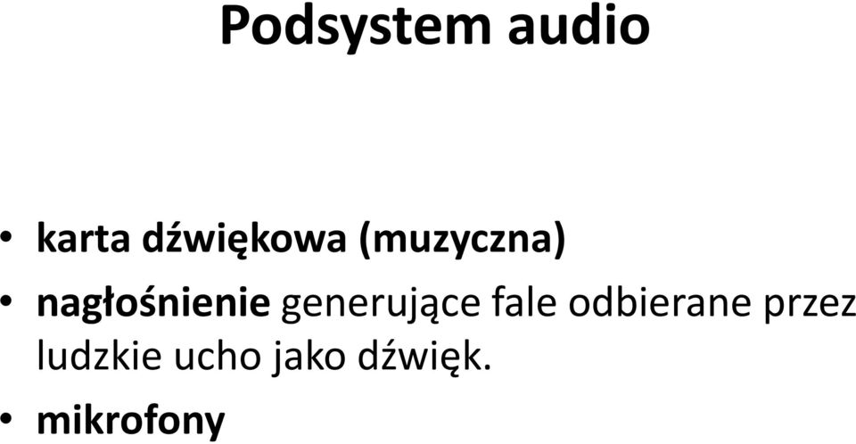 nagłośnienie generujące fale