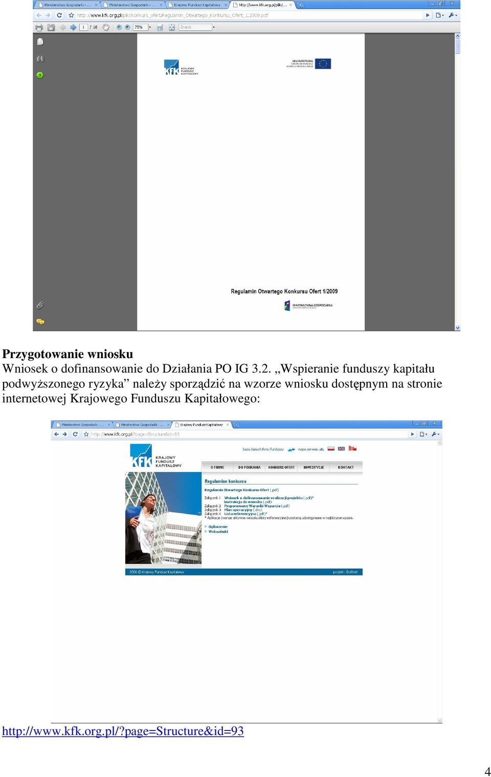 sporządzić na wzorze wniosku dostępnym na stronie internetowej