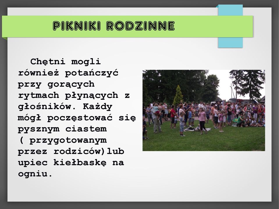 Każdy mógł poczęstować się pysznym ciastem (