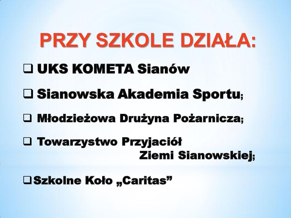 Drużyna Pożarnicza; Towarzystwo