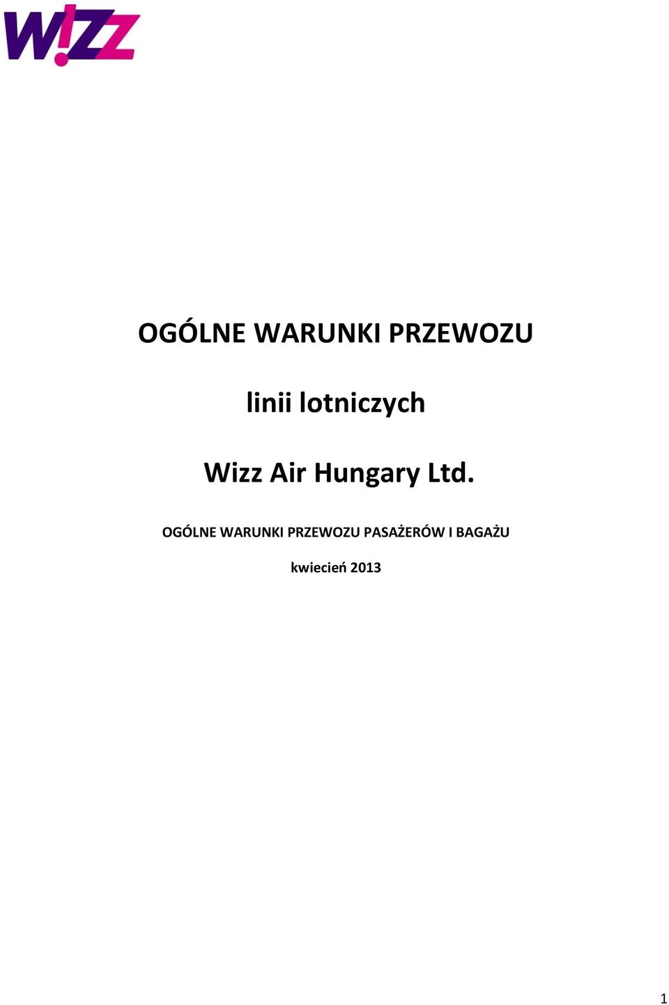 Ltd. OGÓLNE WARUNKI PRZEWOZU