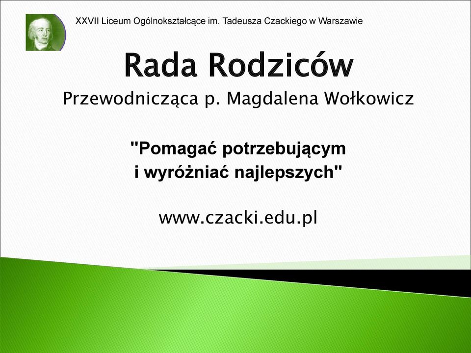 "Pomagać potrzebującym i