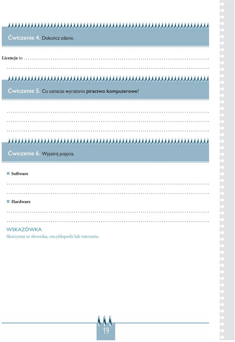 Software Hardware Wskazówka Skorzystaj ze słownika, encyklopedii lub