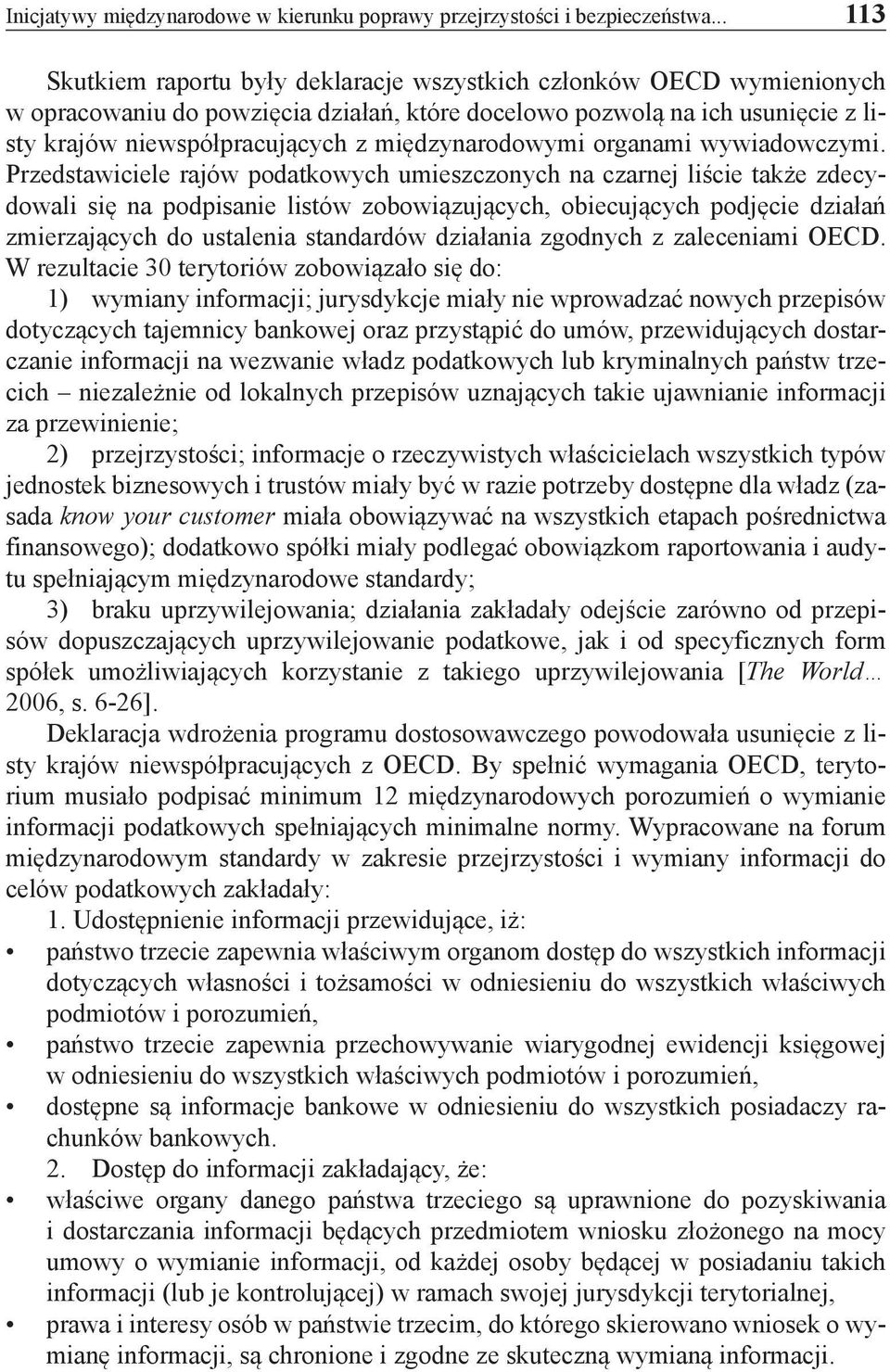 międzynarodowymi organami wywiadowczymi.