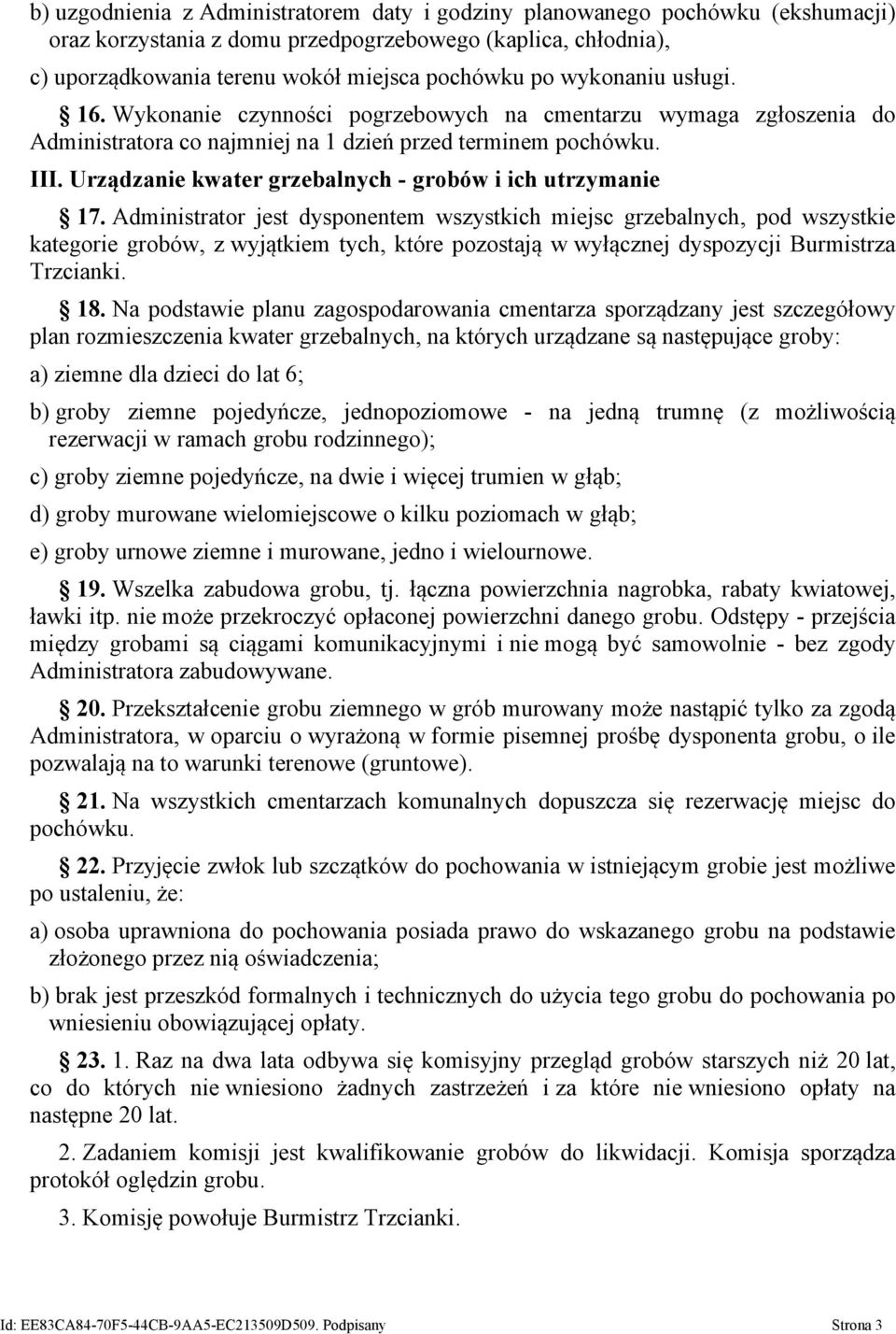 Urządzanie kwater grzebalnych - grobów i ich utrzymanie 17.