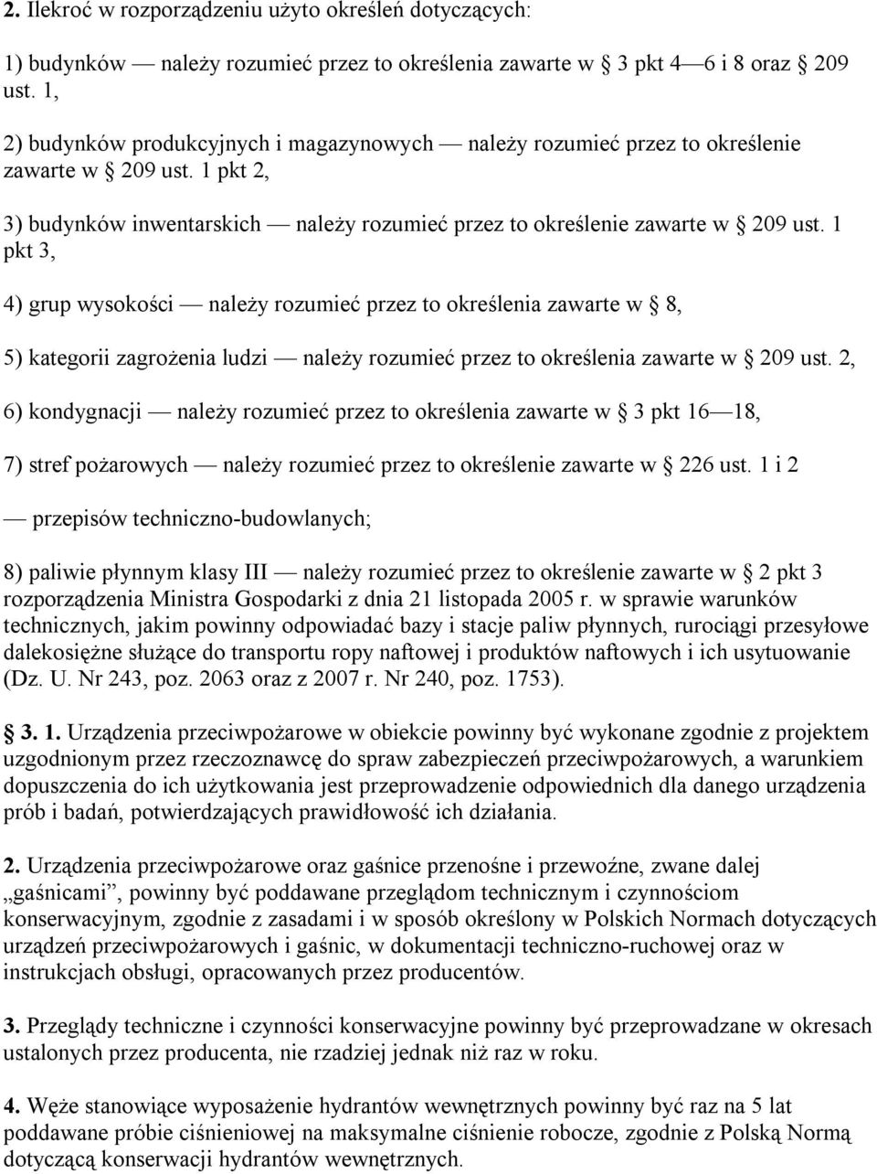 1 pkt 3, 4) grup wysokości należy rozumieć przez to określenia zawarte w 8, 5) kategorii zagrożenia ludzi należy rozumieć przez to określenia zawarte w 209 ust.