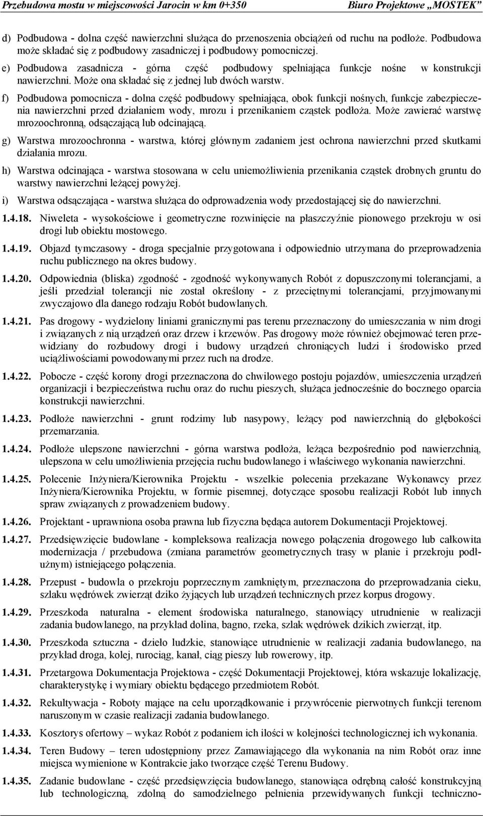 Może ona składać się z jednej lub dwóch warstw.