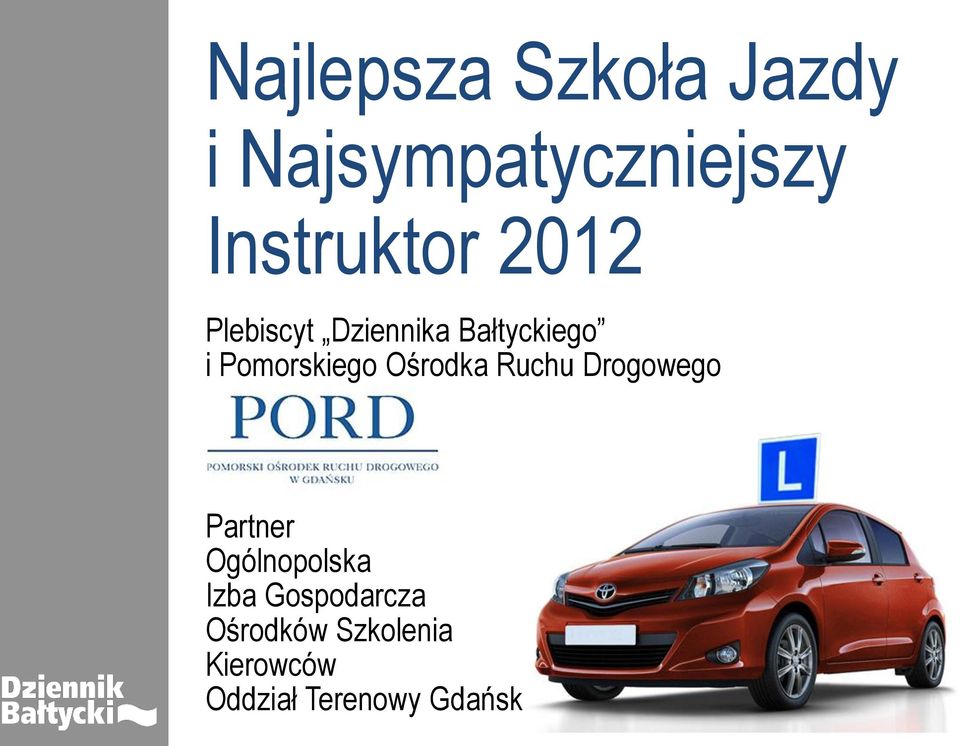 Ośrodka Ruchu Drogowego Partner Ogólnopolska Izba