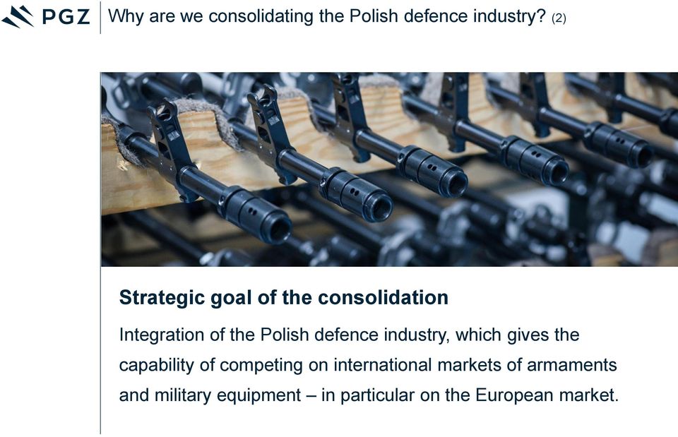 defence industry, which gives the capability of competing on