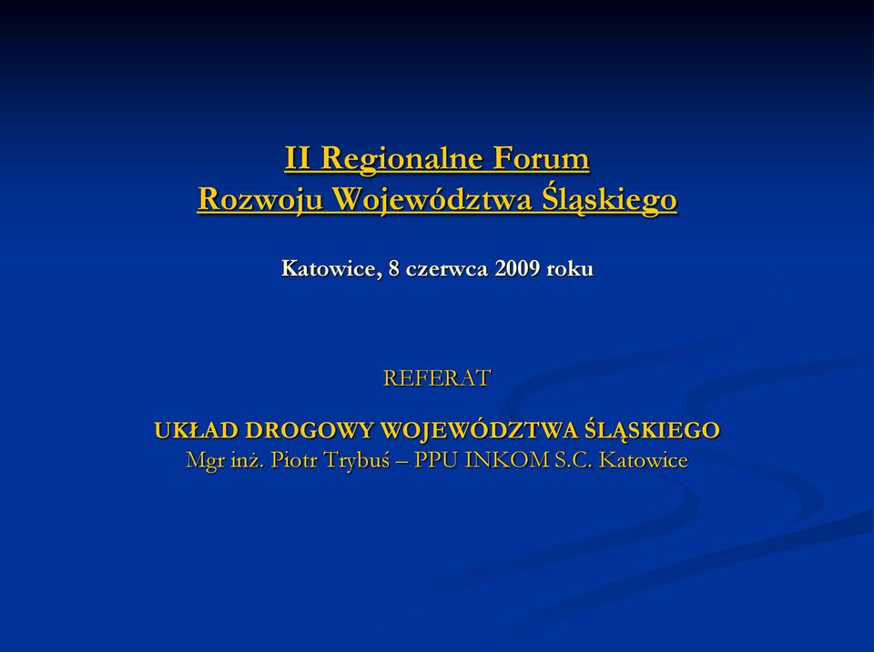 REFERAT UKŁAD DROGOWY WOJEWÓDZTWA