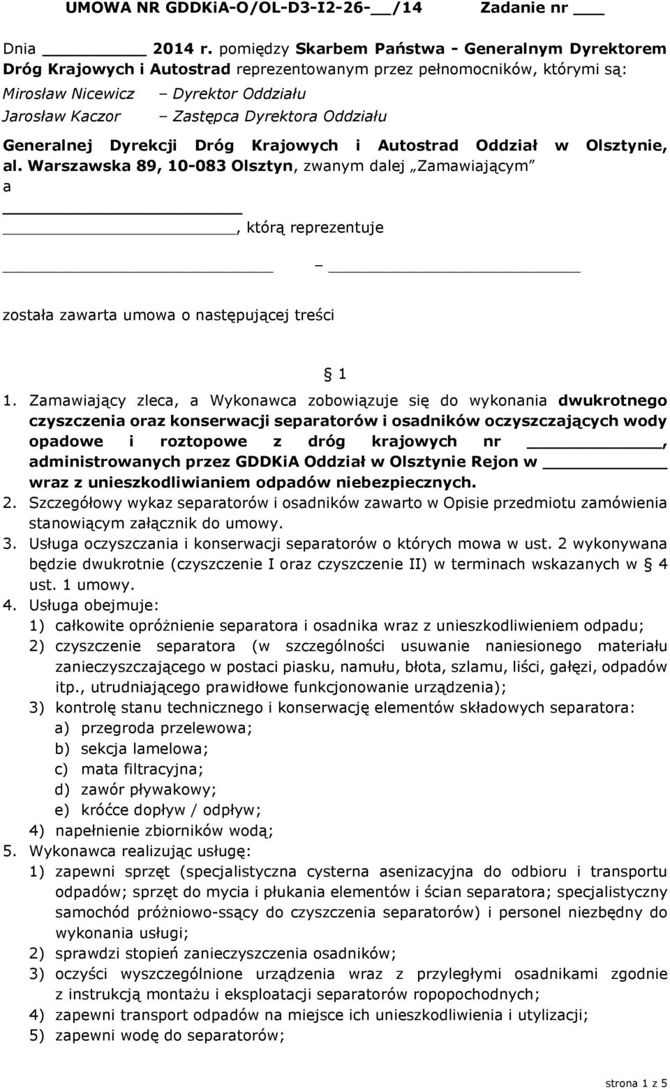 Oddziału Generalnej Dyrekcji Dróg Krajowych i Autostrad Oddział w Olsztynie, al.