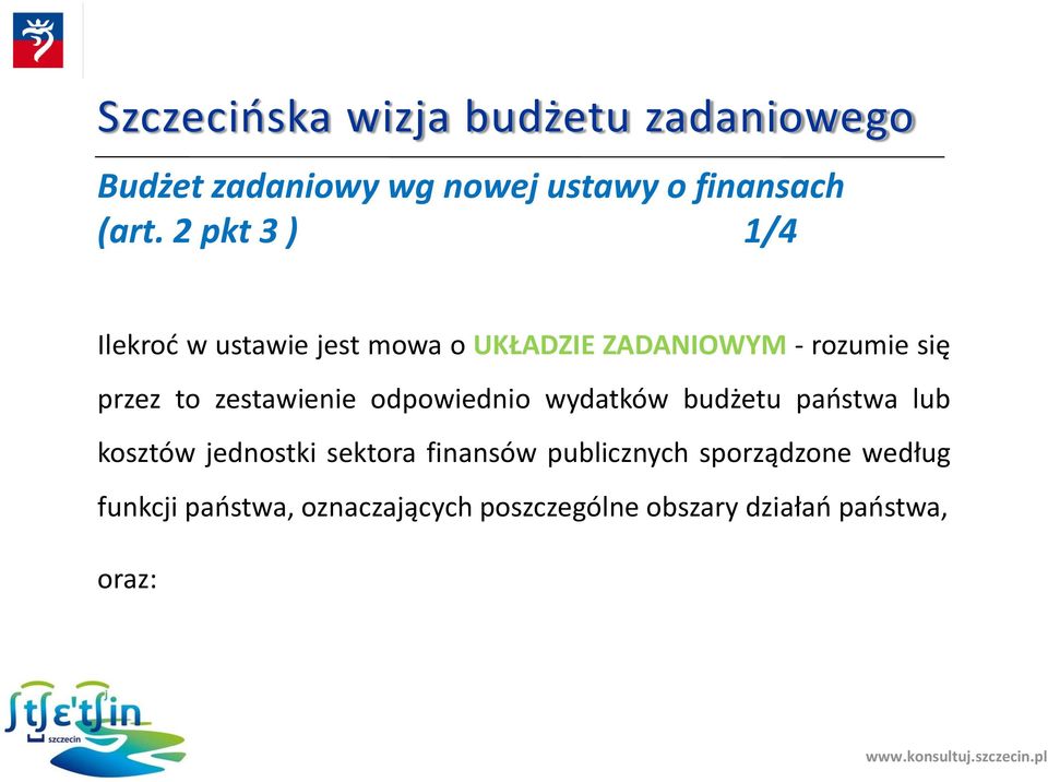 przez to zestawienie odpowiednio wydatków budżetu państwa lub kosztów jednostki