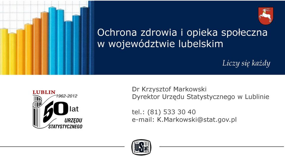 Markowski Dyrektor Urzędu Statystycznego w