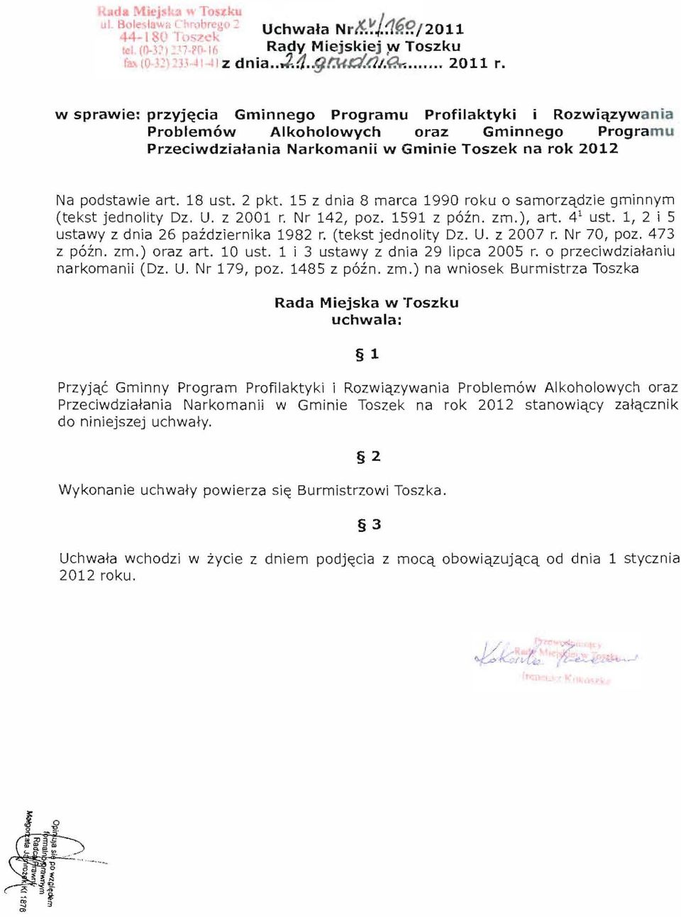 2 pkt. 15 z dnia 8 marca 1990 roku 0 samorzqdzie gminnym (tekst jednolity Oz. U. z 2001 r. Nr 142, poz. 1591 z pmn. zm.), art. 4' ust. 1, 2 i 5 ustawy z dnia 26 pazdziernika 1982 r.