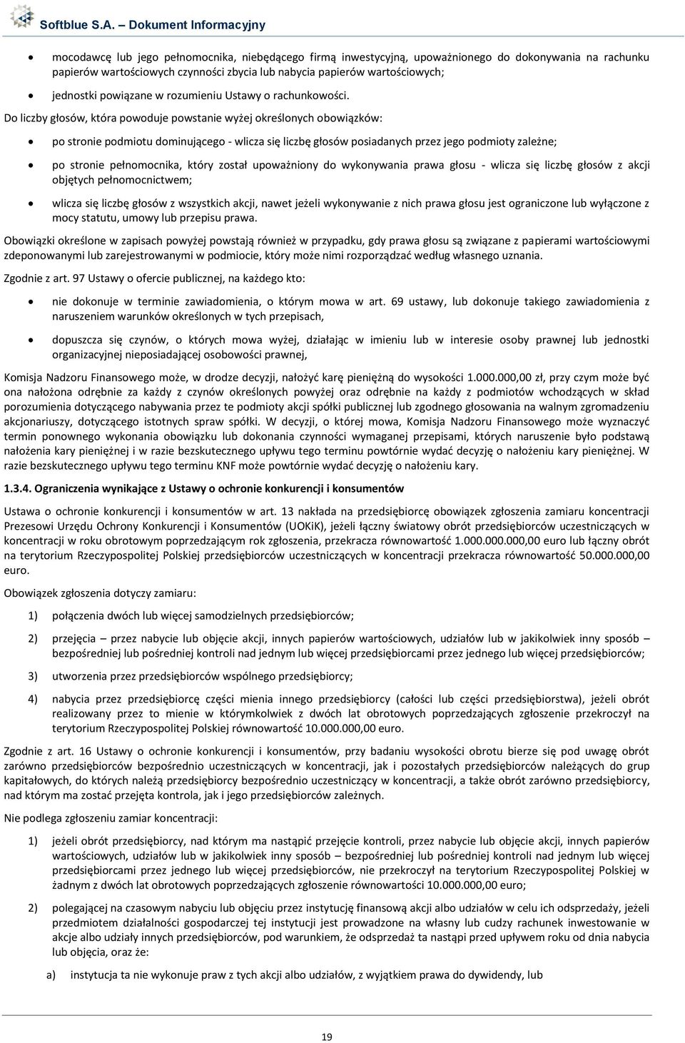 wartościowych; jednostki powiązane w rozumieniu Ustawy o rachunkowości.