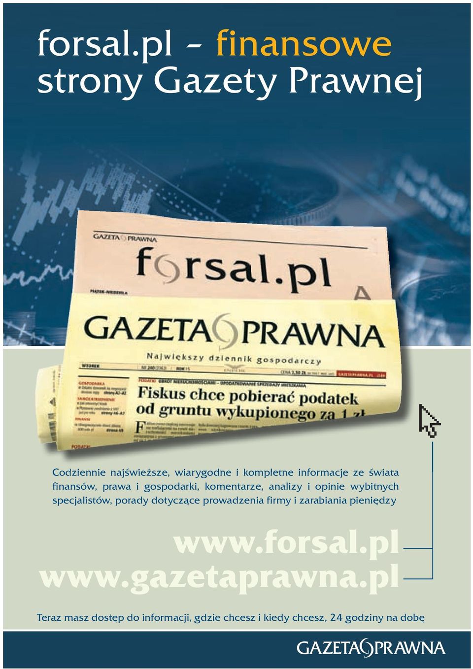 informacje ze świata finansów, prawa i gospodarki, komentarze, analizy i opinie wybitnych
