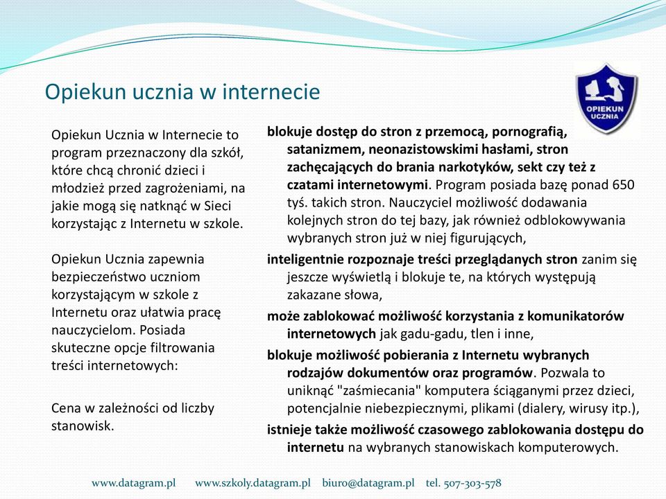 Posiada skuteczne opcje filtrowania treści internetowych: Cena w zależności od liczby stanowisk.