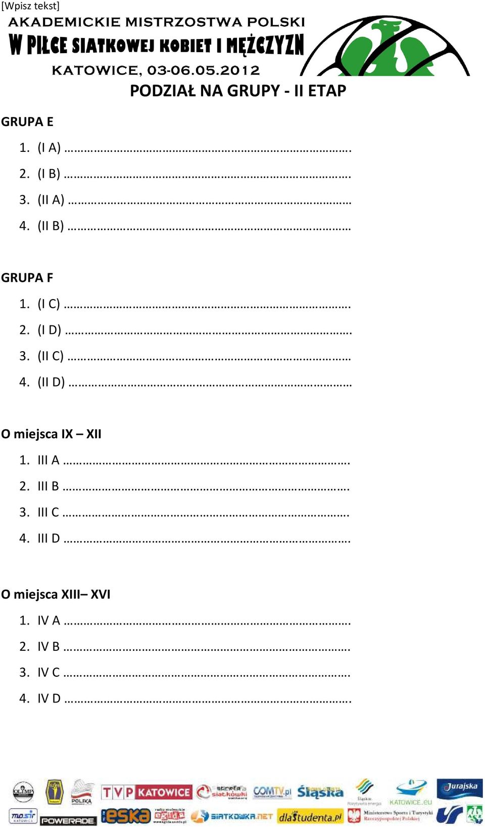 (II D) O miejsca IX XII 1. III A. 2. III B. 3. III C. 4.