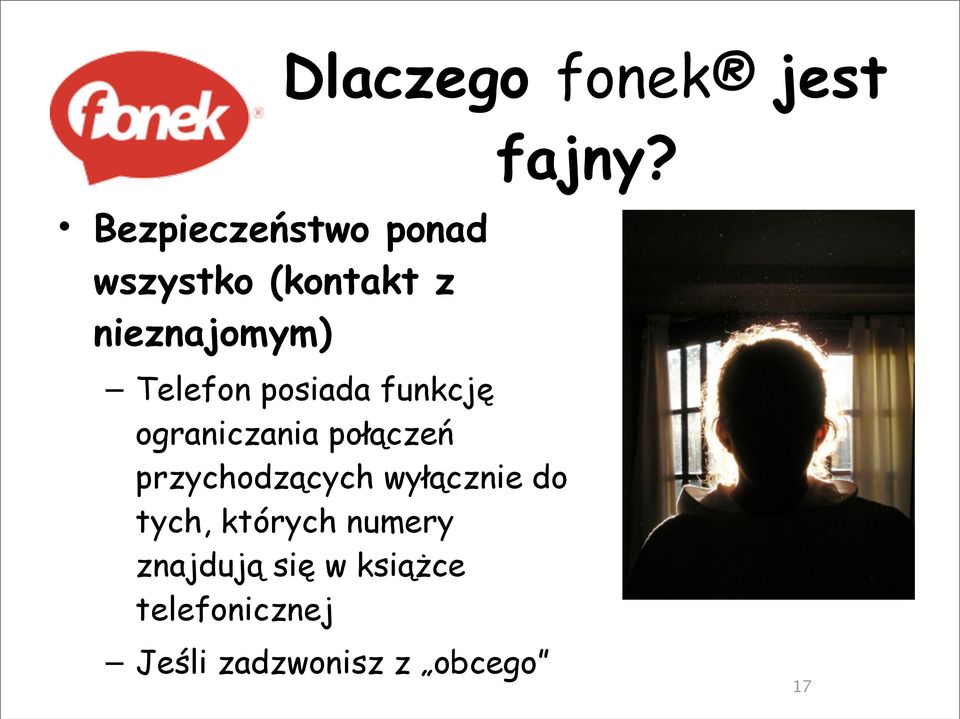 Telefon posiada funkcję ograniczania połączeń przychodzących