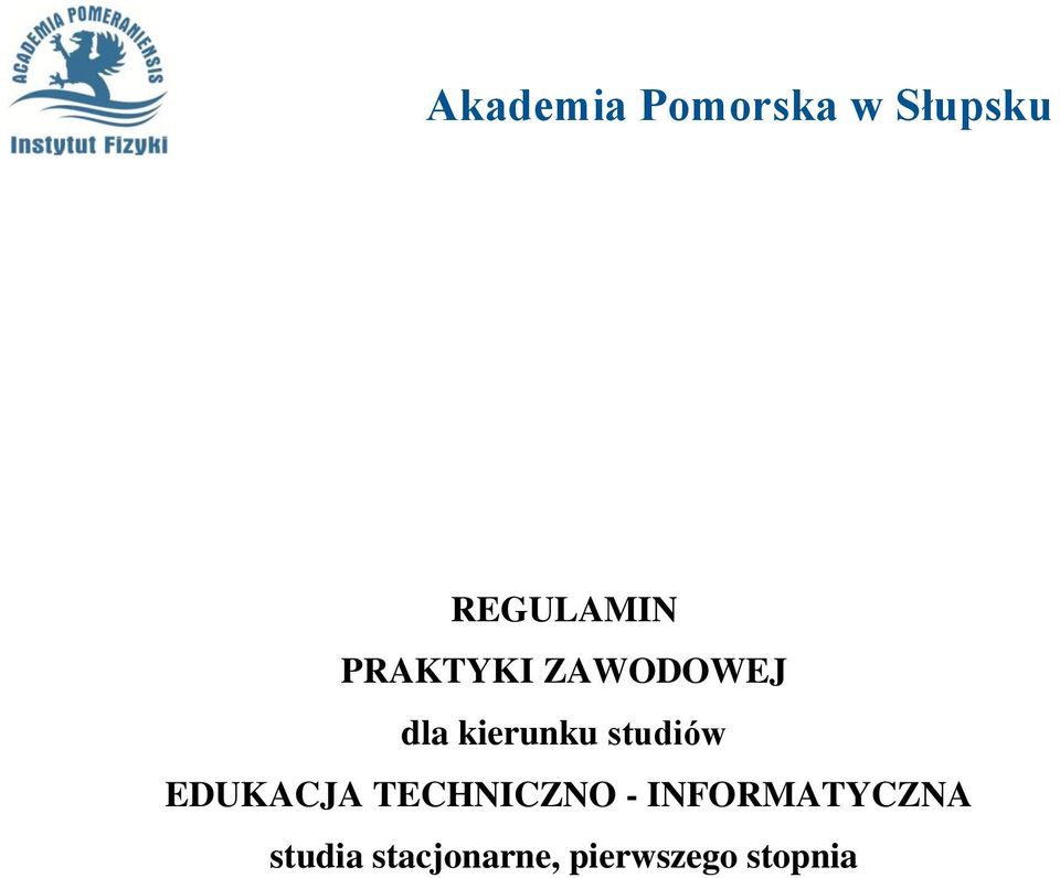 studiów EDUKACJA TECHNICZNO -
